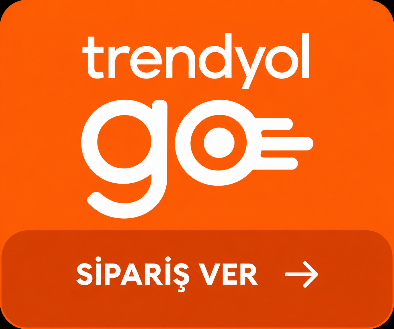 Trendyol Go — Sipariş ver